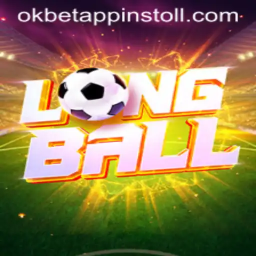 Exploring LongBall: The Exciting Game Revolutionized by OKBET