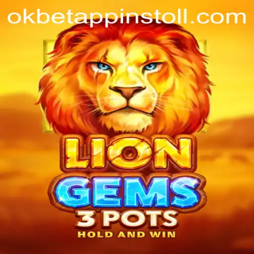 Exploring the Exciting World of LionGems3pots: An OKBET Casino Adventure