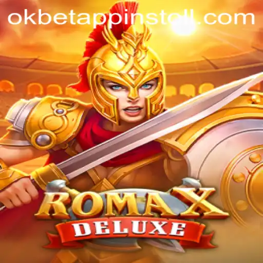 Discover the Thrills of RomaXDeluxe: A Unique Gaming Experience with OKBET
