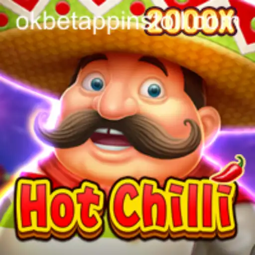 Unleashing the Excitement of HotChilli with OKBET