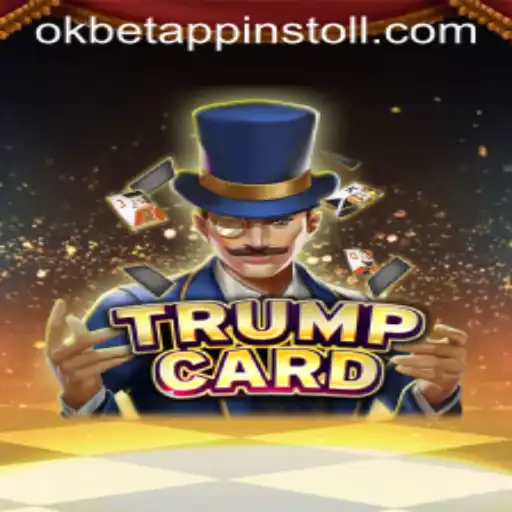 Discover the Exciting World of TrumpCard: The OKBET Way